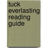 Tuck Everlasting Reading Guide door Gary Quinn