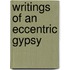 Writings Of An Eccentric Gypsy