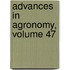 Advances in Agronomy, Volume 47