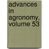Advances in Agronomy, Volume 53
