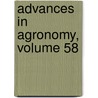Advances in Agronomy, Volume 58 door Donald Sparks