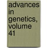Advances in Genetics, Volume 41 door Jeffrey Hall