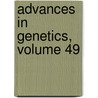 Advances in Genetics, Volume 49 door Jeffrey Hall