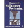 Bramwell''s Helicopter Dynamics door David Balmford