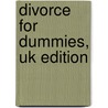 Divorce For Dummies, Uk Edition door Thelma Fisher