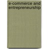 E-Commerce and Entrepreneurship door Dirk D. Steiner