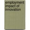 Employment Impact of Innovation door Onbekend
