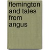 Flemington And Tales From Angus by Violet Jacob