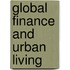Global Finance and Urban Living
