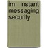 Im   Instant Messaging Security