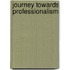 Journey Towards Professionalism