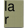 La R by M. Th?odore Leclercq