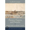Planters, Paupers, and Pioneers door Lucille H. Campey