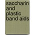 Saccharin And Plastic Band Aids