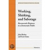 Working, Shirking, and Sabotage door Scott Gates