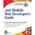 .net Mobile Web Developers Guide