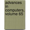 Advances in Computers, Volume 65 door Martin Zelkowitz