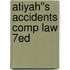 Atiyah''s Accidents Comp Law 7ed