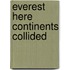 Everest Here Continents Collided