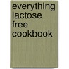 Everything Lactose Free Cookbook door Jan McCracken