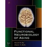 Functional Neurobiology of Aging door Patrick R. Hof