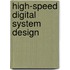 High-Speed Digital System Design