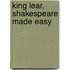 King Lear, Shakespeare Made Easy