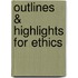 Outlines & Highlights For Ethics