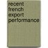 Recent French Export Performance