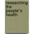 Researching the People''s Health
