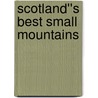 Scotland''s Best Small Mountains by Kirstie Shirra