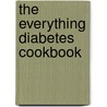 The Everything Diabetes Cookbook door Gretchen Scalpi