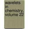 Wavelets in Chemistry, Volume 22 door Beata Walczak