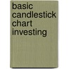 Basic Candlestick Chart Investing door Michaelmichael Thomsett