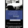 Complex Dilemmas in Group Therapy door Lise Motherwell