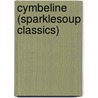 Cymbeline  (Sparklesoup Classics) door Shakespeare William Shakespeare