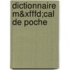 Dictionnaire M&xfffd;cal De Poche by Jacques Quevauvilliers
