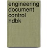 Engineering Document Control Hdbk door Milton C. Shaw