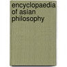 Encyclopaedia of Asian Philosophy door Oliver Leaman