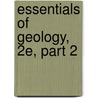 Essentials of Geology, 2e, Part 2 door Stephen Marshak