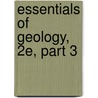 Essentials of Geology, 2e, Part 3 door Stephen Marshak