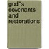 God''s Covenants and Restorations