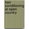 Heir Conditioning At Open Country by Russell Hunter