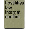 Hostilities Law Internat Conflict by Yoram Dinstein