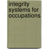 Integrity Systems for Occupations door Seumas Miller