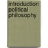 Introduction Political Philosophy