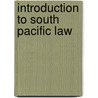 Introduction To South Pacific Law door Jennifer Corrin Care