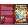 Kingdom Advancing Prayer Volume 1 door Michael Scantlebury