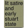 Lit Satire and Early Stuart State door Andrew McRae