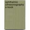 Ophthalmic Ultrasonography E-Book door Brandy C. Hayden